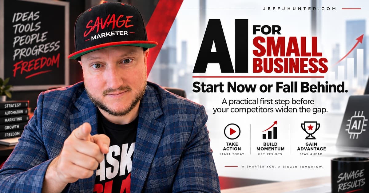 AI for small business by Jeff J Hunter, start now or fall behind