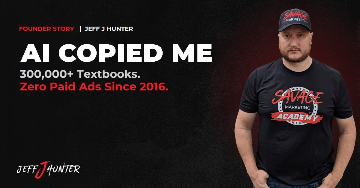 Jeff J Hunter on the CLEAR Copywriting Method: 300,000+ textbooks, zero paid ads since 2016