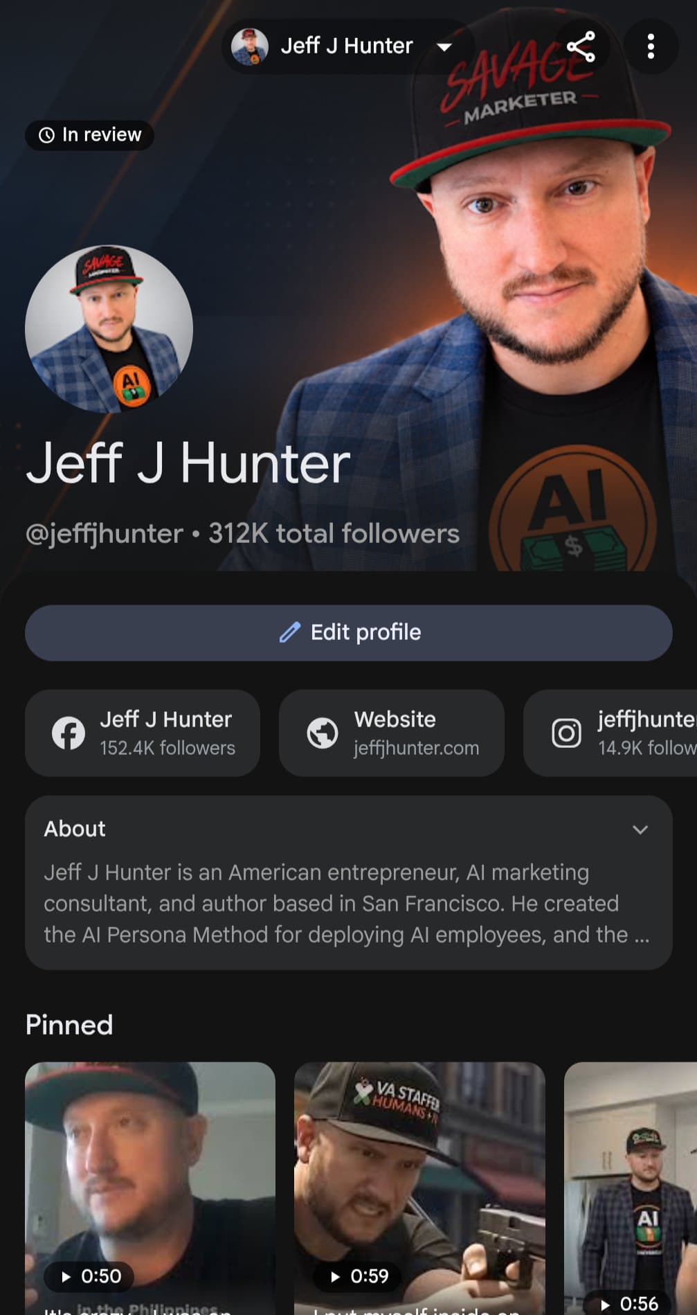 The Google Search profile edit view for Jeff J Hunter, showing 312K total followers, an Edit profile button, linked Facebook with 152.4K followers, website jeffjhunter.com, Instagram with 14.9K followers, an About section and pinned videos
