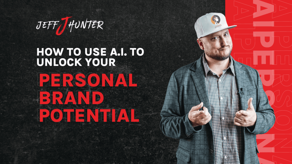 How to use AI to build your personal brand, by Jeff J Hunter